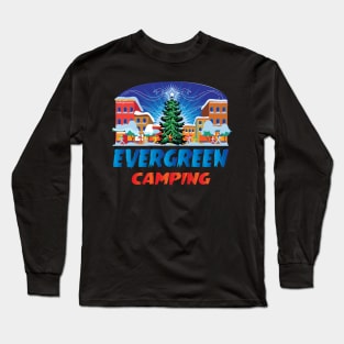 Evergreen Camping Winter Wonderland Gift Long Sleeve T-Shirt